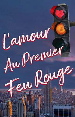 L'amour au premier feu rouge