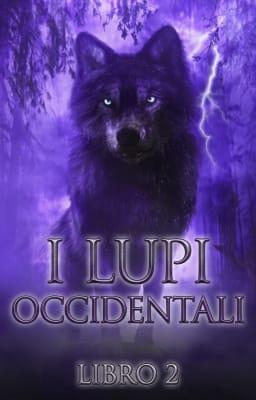 Cover image for I lupi occidentali Libro 2
