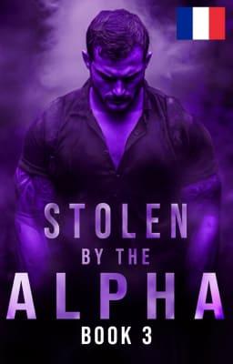 Enlevée par l'alpha Livre 3