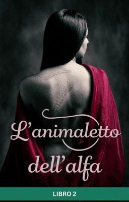 Cover image for L'animaletto dell'alfa Libro 2