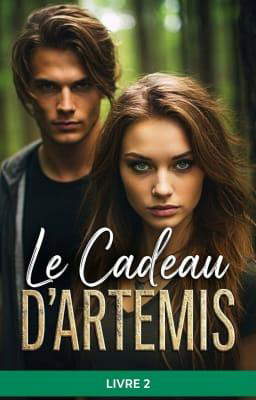 Le Cadeau d'Artemis Tome 2