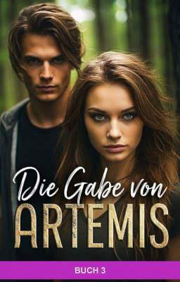 Die Gabe von Artemis Buch 3