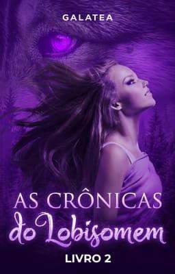 As Crônicas do Lobisomem Livro 2