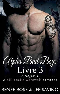 Alpha Bad Boys Tome 3