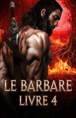 Cover image for Le Barbare Livre 4