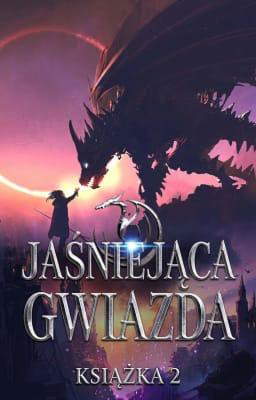 Jaśniejąca gwiazda Tom 2