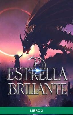 Cover image for Estrella brillante Libro 2