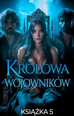 Cover image for Królowa Wojowników Książka 5