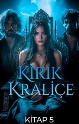 Cover image for Kırık Kraliçe Kitap 5