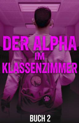 Der Alpha im Klassenzimmer Buch 2