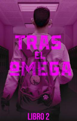 Cover image for Tras el Omega Libro 2