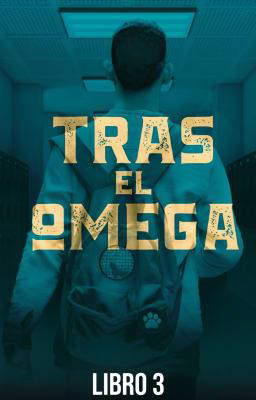 Tras el Omega Libro 3