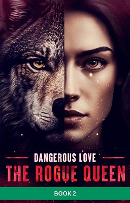Cover image for Amour Dangereux : The Rogue Queen Tome 2