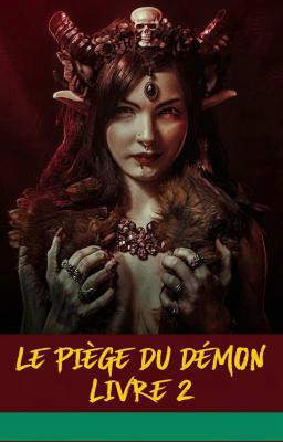 Le Piège du Démon Tome 2