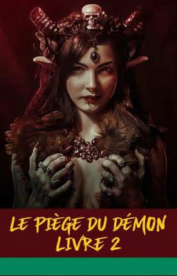Cover image for Le Piège du Démon Livre 2