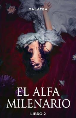 Cover image for El Alfa Milenario Libro 2