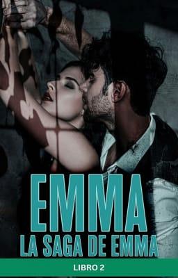 La saga de Emma Libro 2