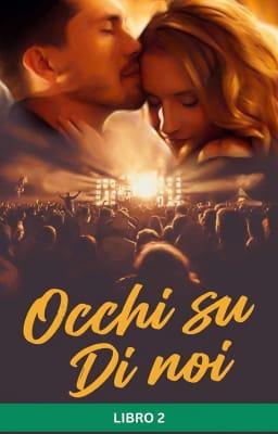 Occhi su di noi Libro 2