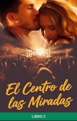 El centro de las miradas Libro 2