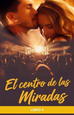 El centro de las miradas Libro 4