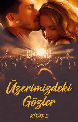 Üzerimizdeki Gözler Kitap 3