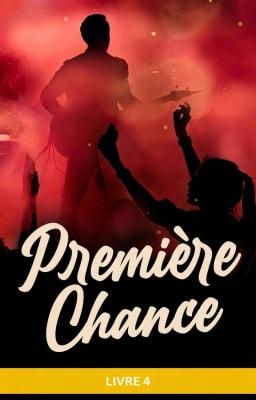 Cover image for Première Chance Livre 4