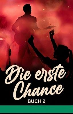 Cover image for Die erste Chance Buch 2