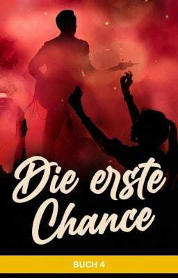 Die erste Chance Buch 4