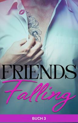 Cover image for Friends Falling (Deutsch) Buch 3