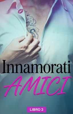 Cover image for Amici innamorati Libro 3