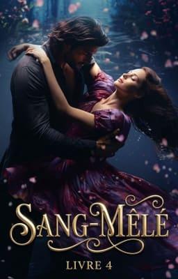 Cover image for Sang-Mêlé Livre 4