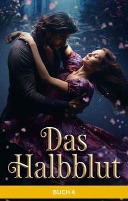 Das Halbblut Buch 4