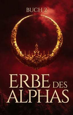 Erbe des Alphas Buch 2