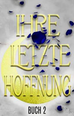 Ihre Letzte Hoffnung Buch 2