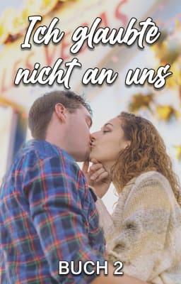 Cover image for I Didn't Belong to You Buch 2: Ich glaubte nicht an uns
