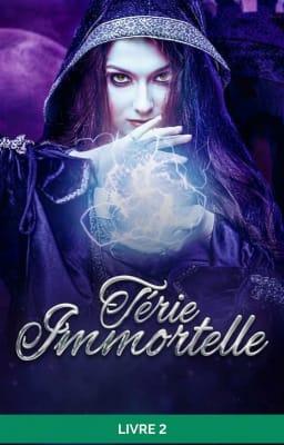 Cover image for Série Immortelle Livre 2
