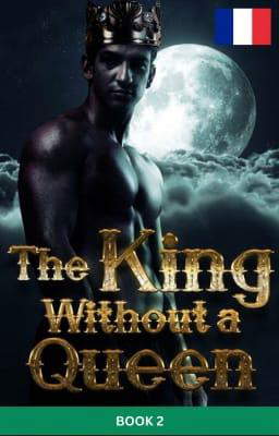 Le Roi Sans Reine Tome 2
