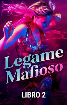 Legame mafioso Libro 2