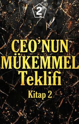 Cover image for CEO'nun Mükemmel Teklifi Kitap 2
