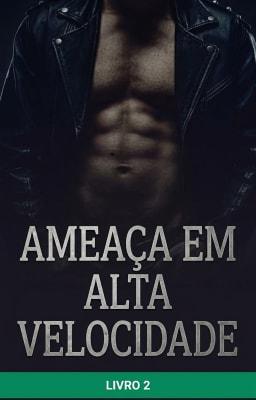 Cover image for Ameaça em Alta Velocidade Livro 2