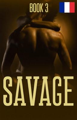 Sauvage Tome 3