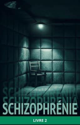 Cover image for Schizophrénie Livre 2