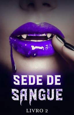 Sede de Sangue Livro 2
