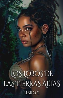 Cover image for Los lobos de las Tierras Altas Libro 2