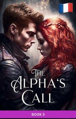 L'Appel de l'Alpha Livre 3