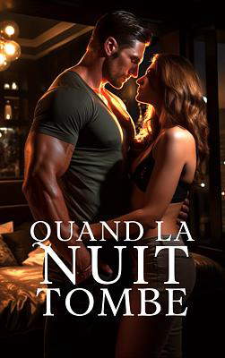 Quand la Nuit Tombe