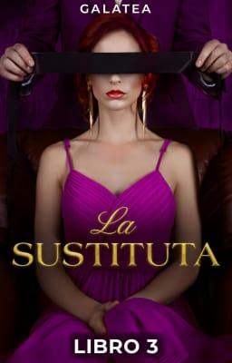 La sustituta Libro 3