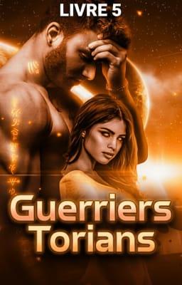 Cover image for Guerriers Torians Livre 5