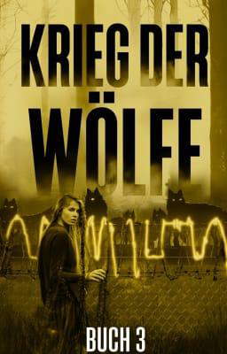 Krieg der Wölfe Buch 3