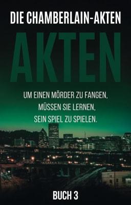 Cover image for Die Chamberlain-Akten Buch 3